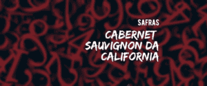 Califórnia: safras de Cabernet Sauvignon desde 1970