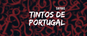 Portugal: safras de tintos desde 1978