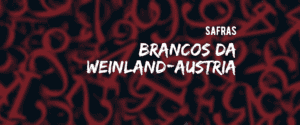 Áustria (Weinland): safras de brancos desde 1992