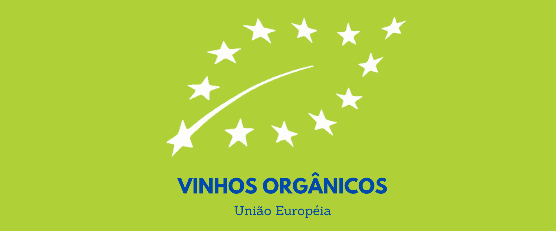 Vinhos orgânicos: conheça a classificação da União Europeia