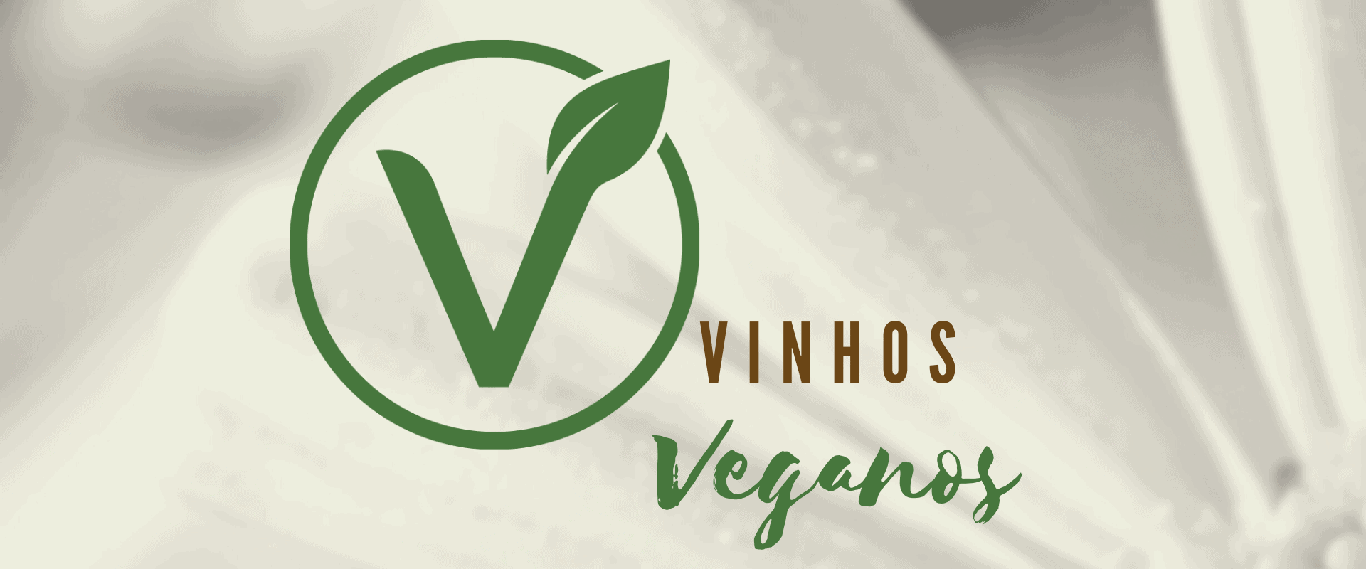 Vinhos veganos: entenda o que isso significa